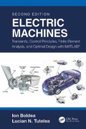 book Electric Machines: Transients, Control Principles, Finite Element Analysis, and Optimal Design with MATLAB®