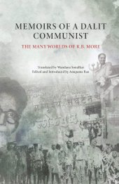 book Memoirs of a Dalit Communist: The Many Worlds of R.B. More