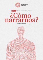 book ¿Cómo narrarnos? Bitácora del taller comunitario de escritura