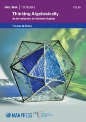 book Thinking Algebraically: An Introduction to Abstract Algebra