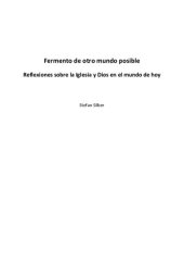 book Fermento de otro mundo posible. Reflexiones sobre la Iglesia y Dios en el mundo de hoy