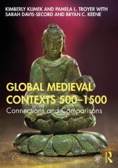 book Global Medieval Contexts 500 - 1500: Connections and Comparisons