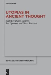 book Utopias in Ancient Thought