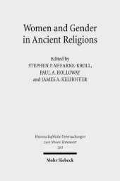 book Women and Gender in Ancient Religions: Interdisciplinary Approaches