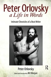 book Peter Orlovsky, a Life in Words: Intimate Chronicles of a Beat Writer