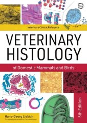 book Veterinary histology of domestic mammals and birds : textbook and colour atlas