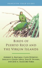 book Birds of Puerto Rico and the Virgin Islands: Fully Revised and Updated Third Edition (Princeton Field Guides, 153)