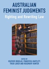 book Australian Feminist Judgments: Righting and Rewriting Law