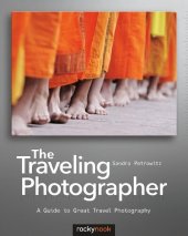 book The Traveling Photographer: A Guide to Great Travel Photography