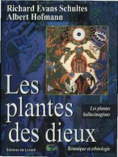 book Les Plantes des dieux Pouvoirs magiques des plantes psychédéliques