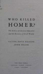 book Who Killed Homer - Demise of Classical Education and Recovery of Greek Wisdom