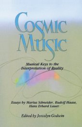 book Cosmic Music: Musical Keys to the Interpretation of Reality