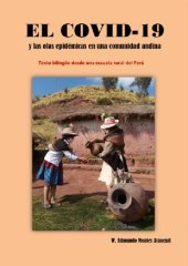 book El covid-19 y las olas epidémicas en una comunidad andina. Texto bilingüe desde una escuela rural del Perú