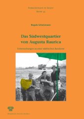 book Das Südwestquartier von Augusta Raurica: Untersuchungen zu einer städtischen Randzone