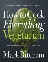 book How to Cook Everything Vegetarian