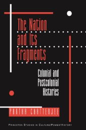 book The Nation and Its Fragments: Colonial and Postcolonial Histories
