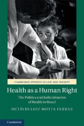 book Health as a Human Right: The Politics and Judicialisation of Health in Brazil