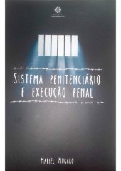 book Sistema penitenciário e execução penal