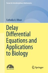 book Delay Differential Equations and Applications to Biology