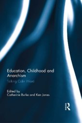 book Education, Childhood and Anarchism: Talking Colin Ward