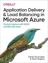 book Application Delivery and Load Balancing in Microsoft Azure: Practical Solutions with NGINX and Microsoft Azure