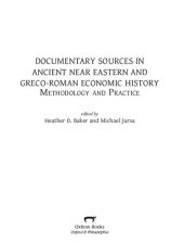 book Documentary Sources in Ancient Near Eastern and Greco-Roman Economic History: Methodology and Practice