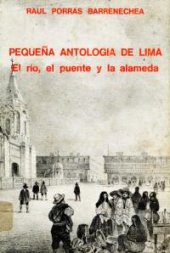 book Pequeña antología de Lima. El río, el puente y la alameda