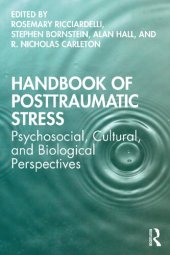 book Handbook of Posttraumatic Stress: Psychosocial, Cultural, and Biological Perspectives