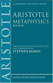 book Aristotle: Metaphysics Theta: Translated with an Introduction and Commentary (Clarendon Aristotle Series)