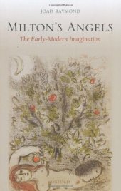 book Milton's Angels: The Early-Modern Imagination