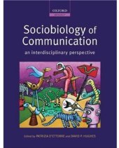 book Sociobiology of Communication: an interdisciplinary perspective (Oxford Biology)