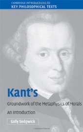 book Kant’s Groundwork of the Metaphysics of Morals: An Introduction