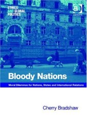 book Bloody Nations (Ethics and Global Politics)