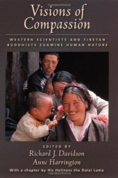 book Visions of Compassion: Western Scientists and Tibetan Buddhists Examine Human Nature