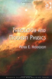 book Theology And Modern Physics (Ashgate Science and Religion Series)