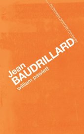 book Jean Baudrillard: Against Banality (Key Sociologists)