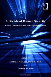 book A Decade of Human Security: Global Governance And New Multilateralisms