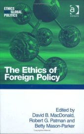 book The Ethics of Foreign Policy (Ethics and Global Politics)