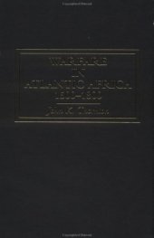 book Warfare in Atlantic Africa, 1500-1800 (Warfare and History)