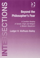 book Beyond the Philosopher's Fear (Intersections: Continental and Analytic Philosophy)