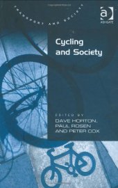 book Cycling and Society (Transport and Society)