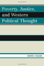 book Poverty, Justice, and Western Political Thought