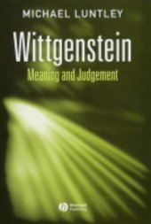 book Wittgenstein: Meaning and Judgement