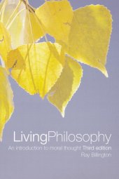 book Living philosophy: an introduction to moral thought