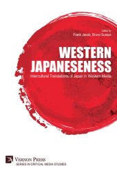 book Western Japaneseness. Intercultural Translations of Japan in Western Media