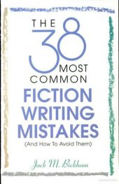 book The 38 Most Common Fiction Writing Mistakes (And How to Avoid Them)