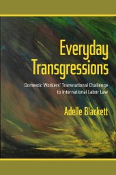 book Everyday Transgressions: Domestic Workers' Transnational Challenge to International Labor Law