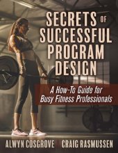 book Secrets of Successful Program Design: A How-To Guide for Busy Fitness Professionals