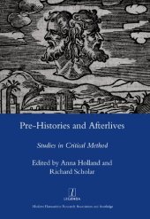 book Pre-Histories and Afterlives: Studies in Critical Method