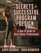 book Secrets of Successful Program Design: A How-To Guide for Busy Fitness Professionals